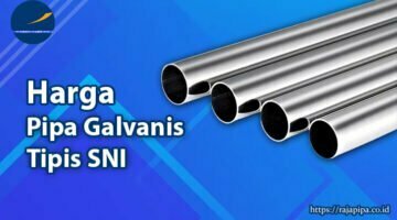 harga pipa galvanis tipis sni spindo