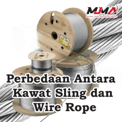 Perbedaan Antara Kawat Sling dan Wire Rope