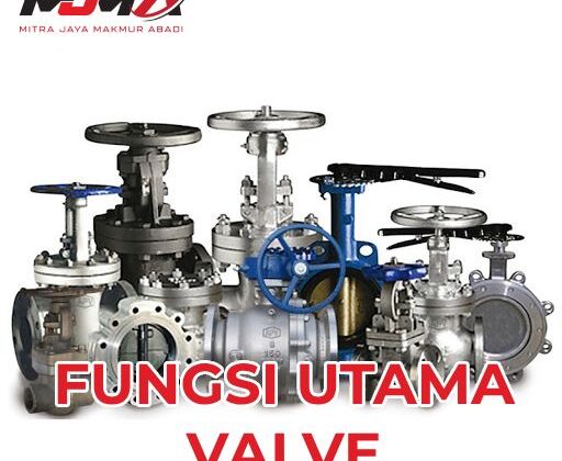 fungsi utama valve